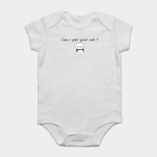 Can I pet your cat? Baby Bodysuit